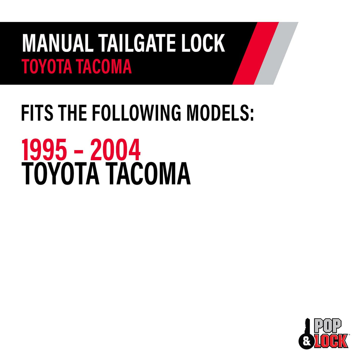 POPNLOCK LLC PL5100 TOYOTA TACOMA 95-04
