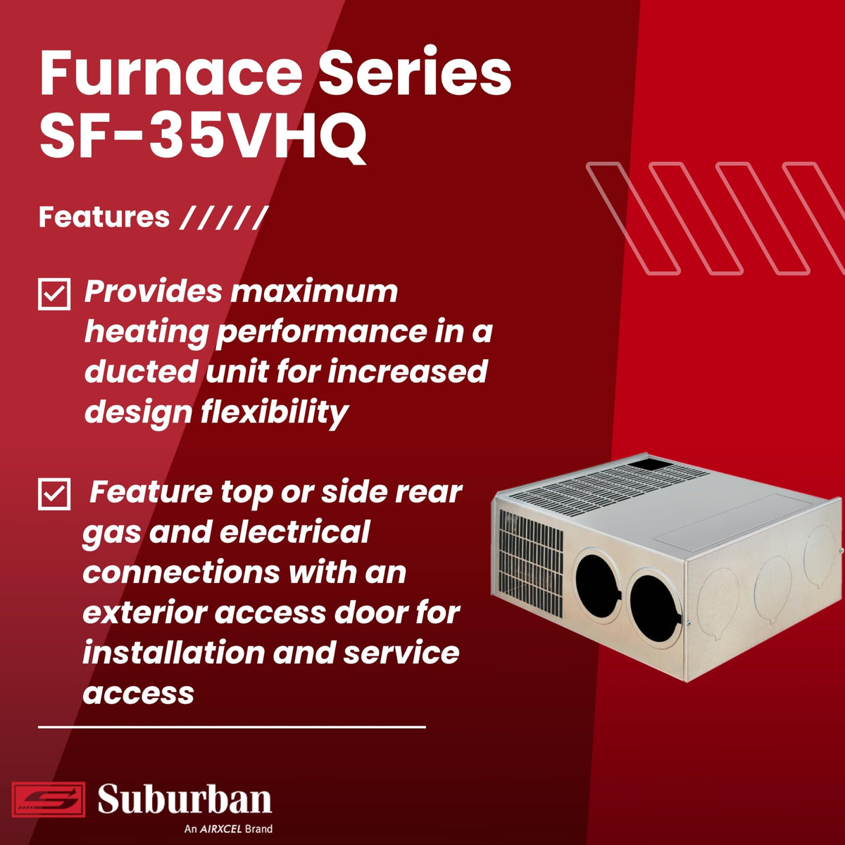 Suburban Suburban SF Series Ducted Low Profile Furnace SF-35VHQ 35,000 BTU/h LP Gas Furnace Model 2588A