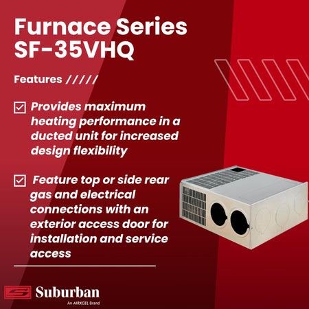 Suburban Suburban SF Series Ducted Low Profile Furnace SF-35VHQ 35,000 BTU/h LP Gas Furnace Model 2588A